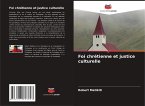 Foi chrétienne et justice culturelle