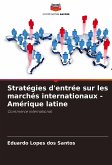 Stratégies d'entrée sur les marchés internationaux - Amérique latine