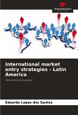 International market entry strategies - Latin America