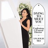 Dying to Meet You: Confessions of a Funeral Director (MP3-Download) Dying to Meet You: Confessions of a Funeral Director (MP3-Download)