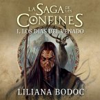 Los días del venado. La saga de los confines 1 (MP3-Download)