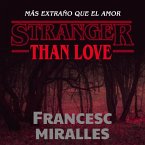 Stranger than love. Más extraño que el amor (MP3-Download)