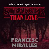 Stranger than love. Más extraño que el amor (MP3-Download) Stranger than love. Más extraño que el amor (MP3-Download)