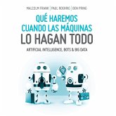 Qué haremos cuando las máquinas lo hagan todo (MP3-Download)