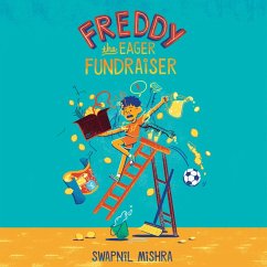 Freddy the Eager Fundraiser (MP3-Download) - Mishra, Swapnil