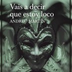 Vais a decir que estoy loco (MP3-Download)