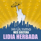 Mi último mes soltera (MP3-Download) Mi último mes soltera (MP3-Download)