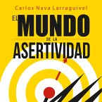 El mundo de la asertividad. Cómo llevarse bien con todos (MP3-Download)