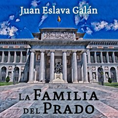 La familia del Prado (MP3-Download) - Galán, Juan Eslava
