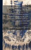 Statique De La Guerre Ou Principes De Stratégie Et De Tactique, Démontrés Par La Statique..., Ou Nouvelle Édition Du Mécanisme De La Guerre...