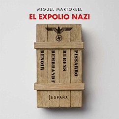 El expolio nazi (MP3-Download) - Martorell, Miguel