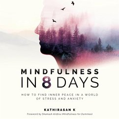 Mindfulness in 8 Days (MP3-Download) - K, Kathirasan