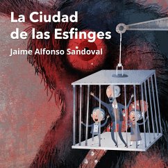 La Ciudad de las Esfinges (MP3-Download) - Sandoval, Jaime Alfonso