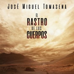 El rastro de los cuerpos (MP3-Download) - Tomasena, José Miguel