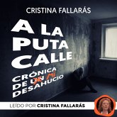 A la puta calle. Crónica de un desahucio (MP3-Download)