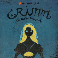 GRIMM - The Robber Bridegroom (MP3-Download) - Bødker, Benni; Andersen, Kenneth Bøgh