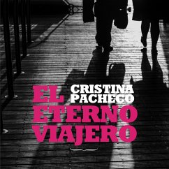 El eterno viajero (MP3-Download) - Pacheco, Cristina