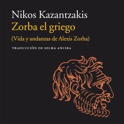 Zorba el griego (MP3-Download) - Kazantzakis, Nikos