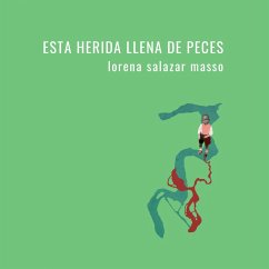 Esta herida llena de peces (MP3-Download) - Salazar, Lorena