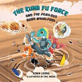 Kung Fu Force and the Perilous Boba Whirlpool, The (MP3-Download) Kung Fu Force and the Perilous Boba Whirlpool, The (MP3-Download)