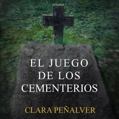 El juego de los cementerios (MP3-Download) - Peñalver, Clara