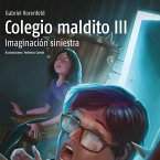 Colegio maldito III. Imaginación siniestra (MP3-Download)