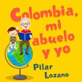 Colombia, mi abuelo y yo (MP3-Download) Colombia, mi abuelo y yo (MP3-Download)