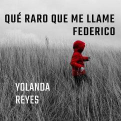 Qué raro que me llame Federico (MP3-Download) - Reyes, Yolanda