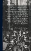 Personal Narrative Of A Journey From India To England, By Bussorah, Bagdad, The Ruins Of Babylon, Curdistan, The Court Of Persia, The Western Shore Of