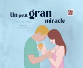 Un Petit Gran Miracle Un Petit Gran Miracle