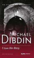 Uzun Bir Bitis - Dibdin, Michael