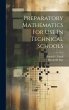 Preparatory Mathematics For Use In... - Bild 1