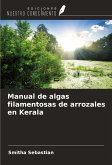 Manual de algas filamentosas de arrozales en Kerala