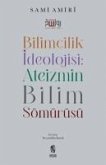 Bilimcilik Ideolojisi