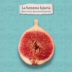 La honesta lujuria (MP3-Download) La honesta lujuria (MP3-Download)