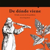 De dónde viene. El lado oscuro de las palabras (MP3-Download)