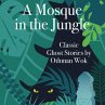 A Mosque in the Jungle (MP3-Download) - Bild 1