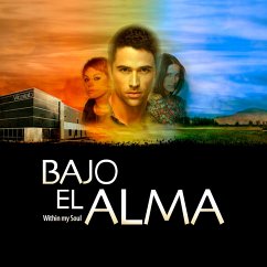 Bajo el alma. Parte 3 (MP3-Download) - Ramírez, Gibrán; Gándara, César; Azteca, TV; Bautista, Gloria; Ávila, Gerardo