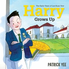 Harry Grows Up: The Early Years of Lee Kuan Yew (MP3-Download) - Yee, Patrick