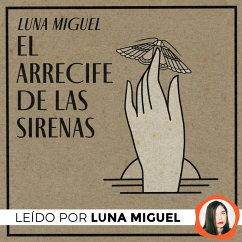 El arrecife de las sirenas (MP3-Download) - Miguel, Luna