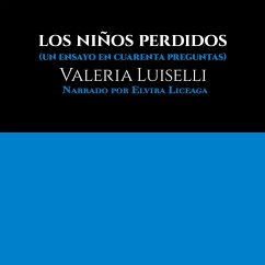 Los niños perdidos (MP3-Download) - Luiselli, Valeria