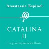 Catalina II. La gran leyenda de Rusia... - Bild 1