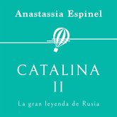 Catalina II. La gran leyenda de Rusia (MP3-Download)