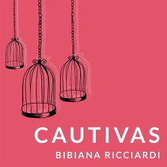 Cautivas (MP3-Download) - Ricciardi, Bibiana