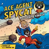 Ace Agent Spycat and the Flying Sidekick (MP3-Download)