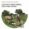 Cervantes para cabras, Marx para ovejas... - Bild 1