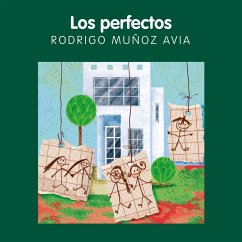 Los perfectos (MP3-Download) - Avia, Rodrigo Muñoz