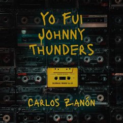 Yo fui Johnny Thunders (MP3-Download) - Zanón, Carlos