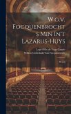 W.g.v. Focquenbrochts Min In't Lazarus-huys: Blyspel