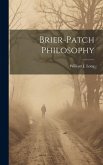 Brier-patch Philosophy